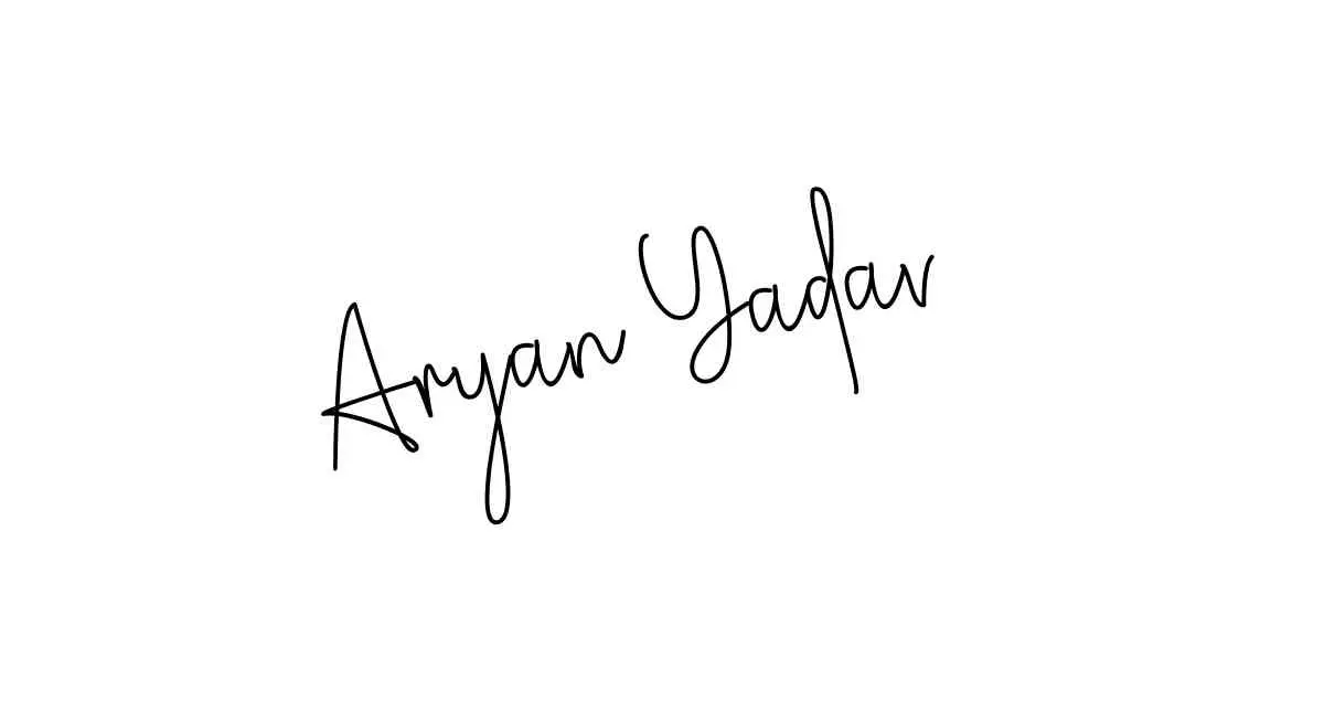Aryan Yadav name signatures